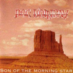 Doc Holliday - 1993 - Son Of The Morning Star